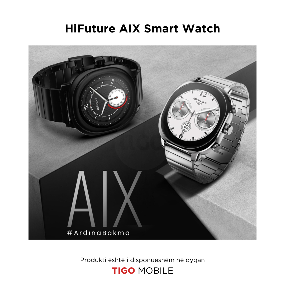 Ore Inteligjente - HIFUTURE AIX SMART WATCH me material Celiku - Tigo Mobile AL